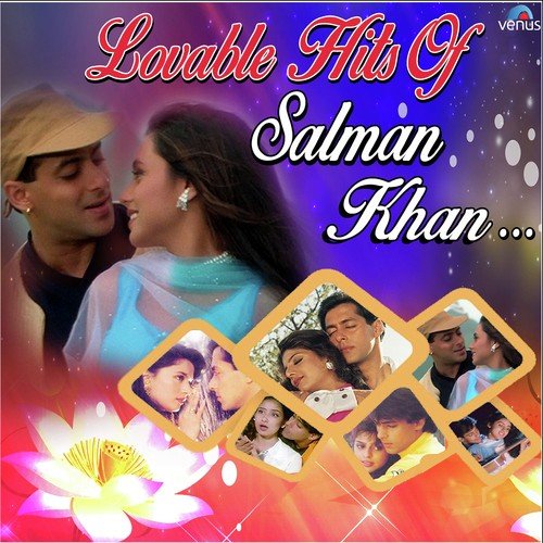 Lovable Hits Of Salman Khan Alka Yagnik MP3 Download